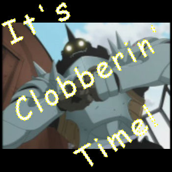 It's Clobberin' Time