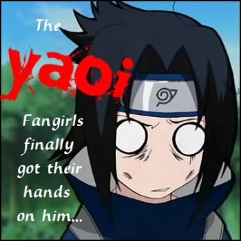 Yaoi Fangirls + Sasuke
