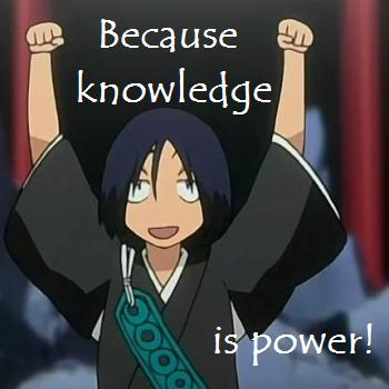Because Knowledge is Power!