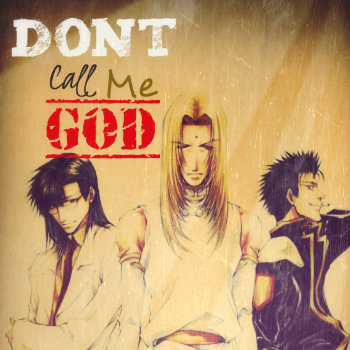 Dont Call ME god