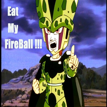 Eat my Firebal!!!