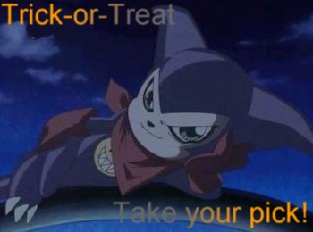 Trick-or-Treat, Take Your Pick