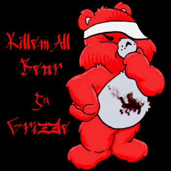 Killem All Bear