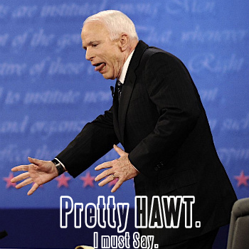 That's Pretty Hawt McCain
