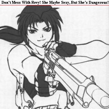 Don't Mess With Revy!