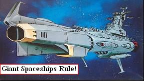 Giant Spaceships Rule!