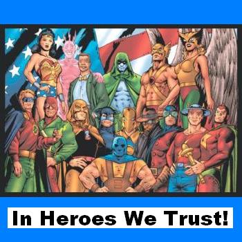 In Heroes We Trust