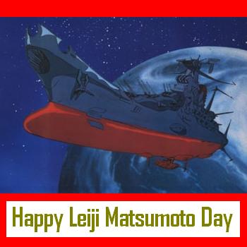 Happy Leiji Matsumoto Day