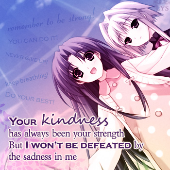 Your kindness