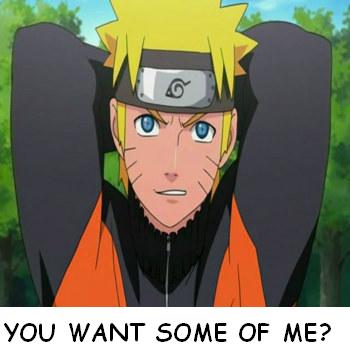 Come get some of Naruto