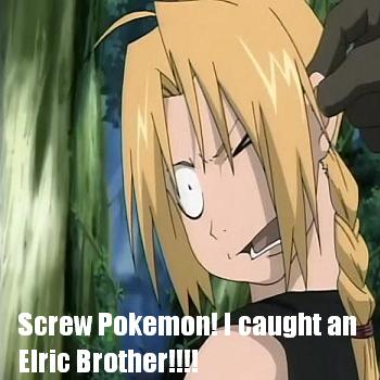 Gotta catch an Elric