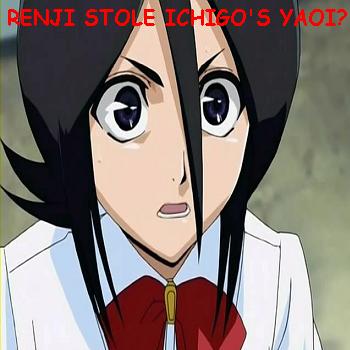 Bad Renji!!!