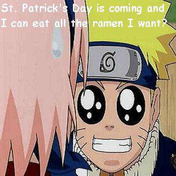 Naruto + Ramen on St. Patrick Day = Happiness