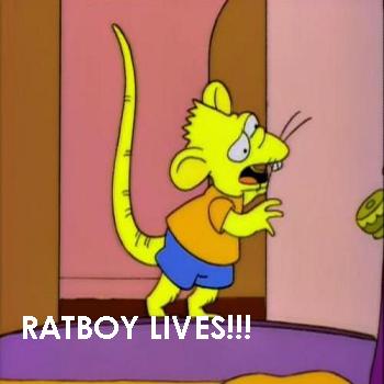 nananananananan Ratboy!!!