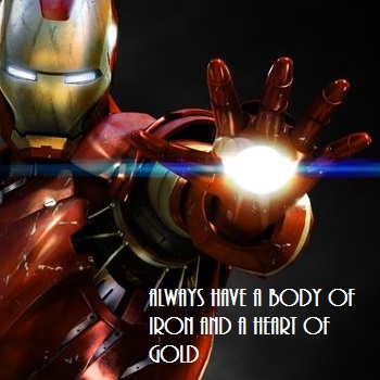 Be like Iron Man