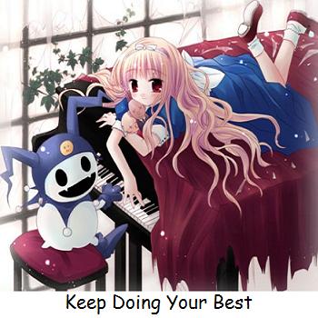 Keep Doing Your Best