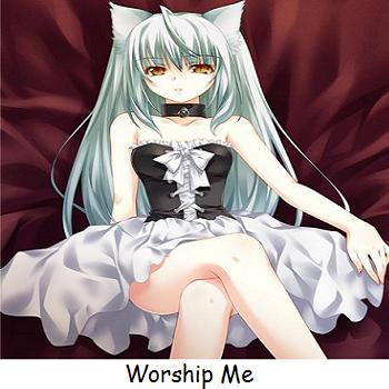 Worship Me