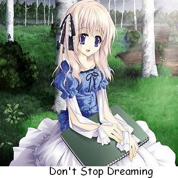 Don't Stop Dreaming