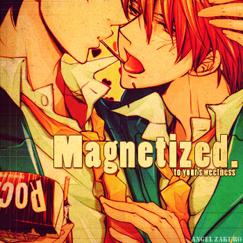 magnetized.