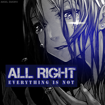 [not] all right.
