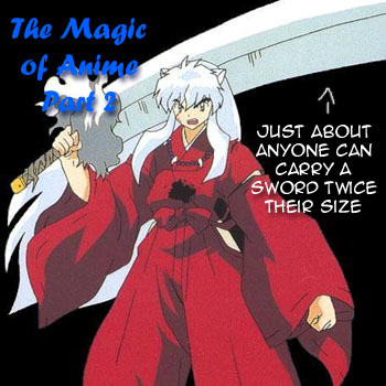 The Magic of Anime: Part 2