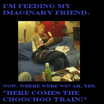 imaginary feeding..