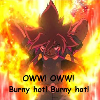 Burny Hot!