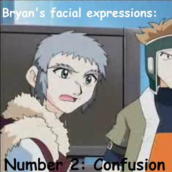 Bryan's facial Expressions