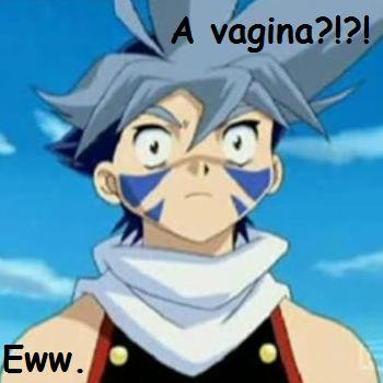 A Vagina?! Eww!