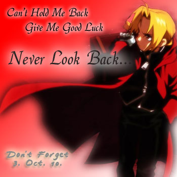 Never Look Back - Fullmetal Alchemist