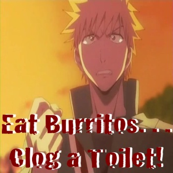 Eat Burritos