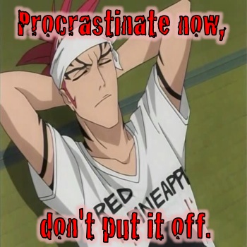 Procrastinate Now