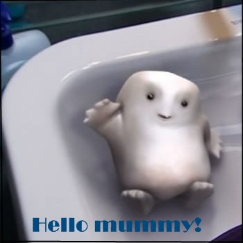 Hello mummy!