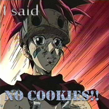 Nataku demands NO COOKIES!!