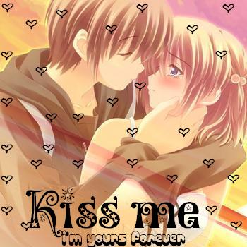 Kiss Me ♥
