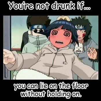 You're not drunk if...