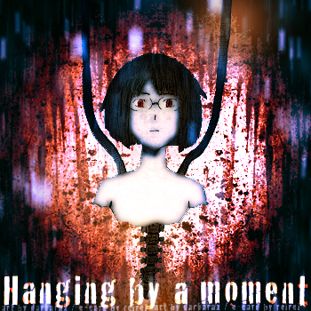 Hanging by a moment