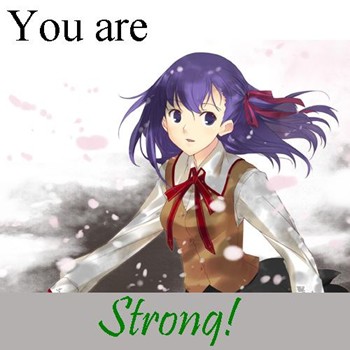 You are STRONG