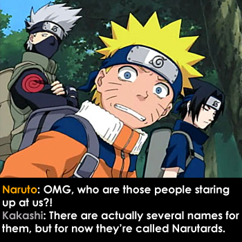 Narutards :D