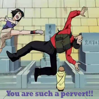 Pervert!!