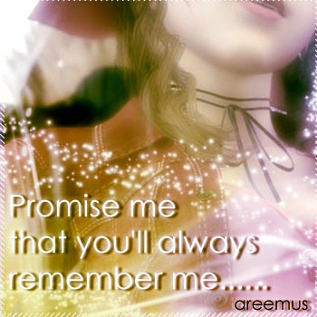 Promise me..............