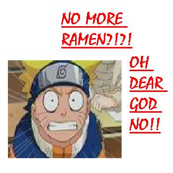 No more ramen?!