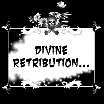DIVINE RETRIBUTION