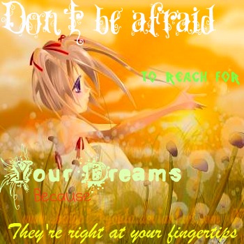 Don't be Afraid!
