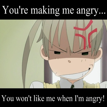 Maka's angry...