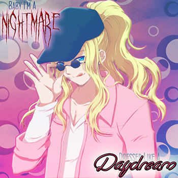 NIGHTmare/DAYdream