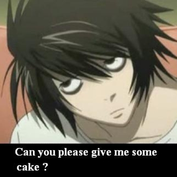 L wants cake