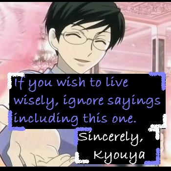 A Wise Saying From Kyouya