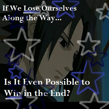 Can We Win?-Sasuke