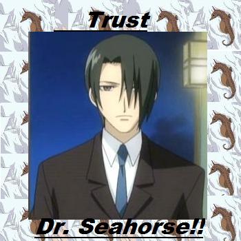 TRUST DR. SEAHORSE
